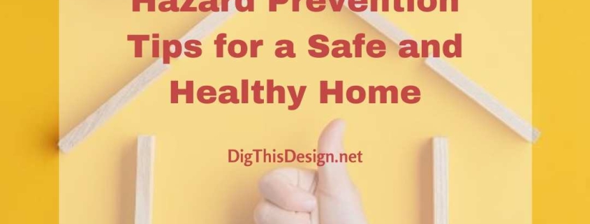 Hazard Prevention Tips