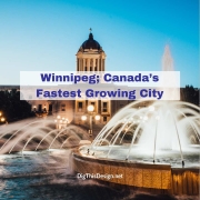 Winnipeg; Canadas Fastest Growing City