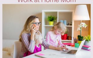 Work from Home Mom