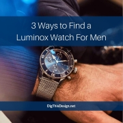 3 Ways to Find a Luminox Watch For Men