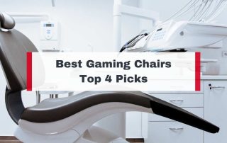Best Gaming Chairs Top 4 Picks