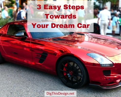 3 Easy Steps Towards Your Dream Car
