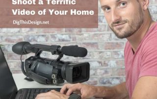 5 Tech Tips to Shoot a Terrific Video of Your Home