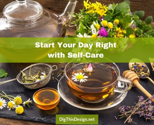 Start Your Day Right with Self-Care