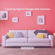 Create Springtime Designs with Intention