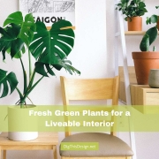 Fresh Green Plants for a Livable Design