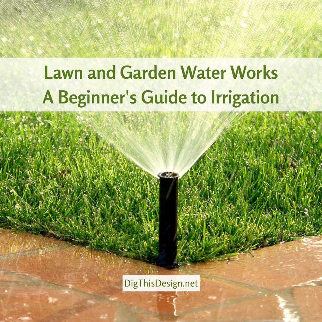 Lawn and Garden Water Works