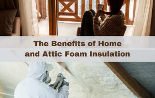 The Benefits of Home and Attic Foam Insulation