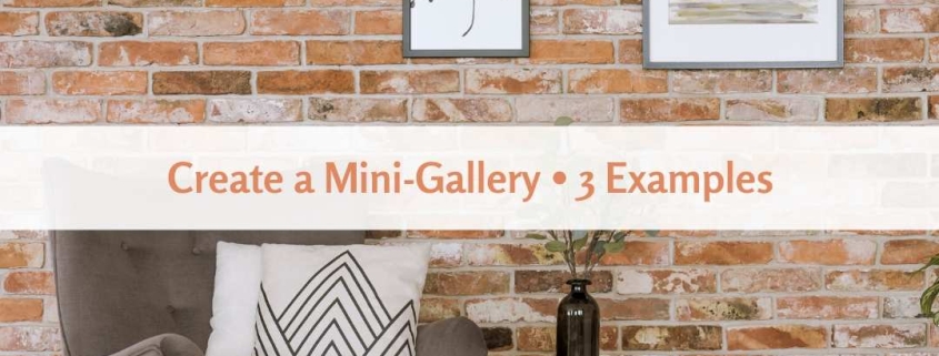 Your Wall with a Mini-Gallery