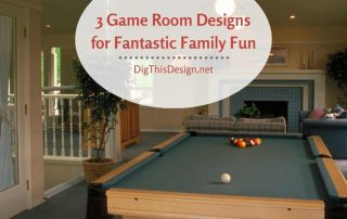 3 Game Room Designs for Fantastic Family Fun