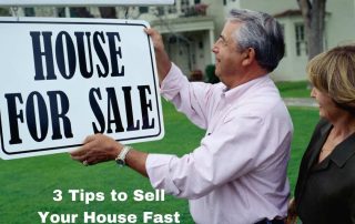 3 Tips to Sell Your House Fast