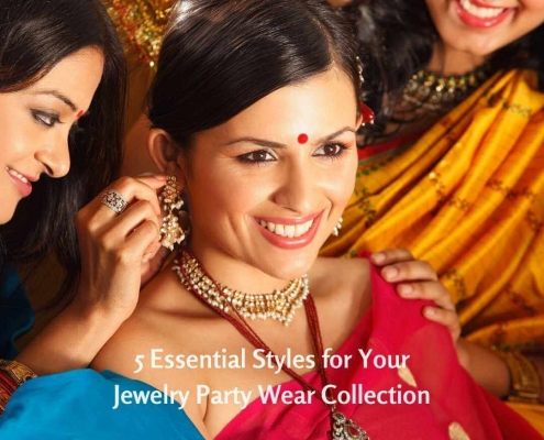 5 Essential Styles for Your Jewelry Party Wear Collection