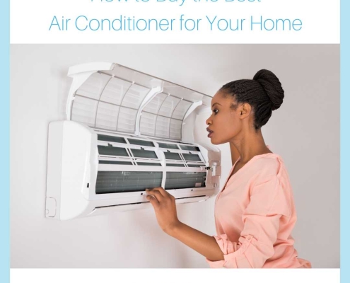 How to Buy the Best Air Conditioner for Your Home