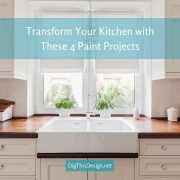 Transform Your Kitchen with These 4 Paint Projects