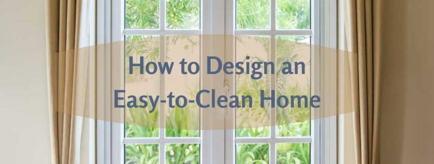 Easy-to-Clean Home