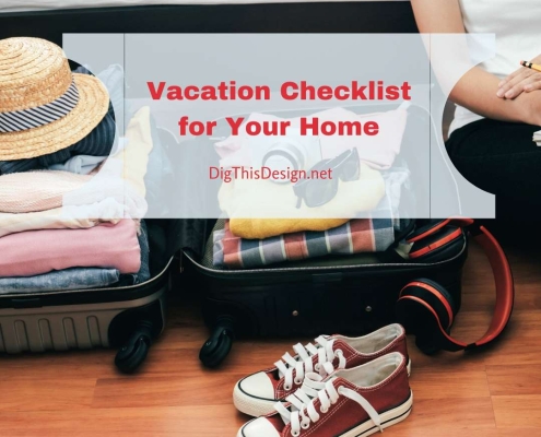Leaving on Vacation Checklist for Your Home