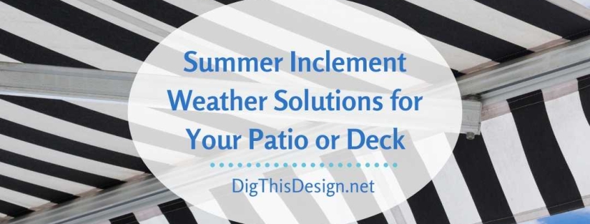 Weather Solutions for Your Patio or Deck
