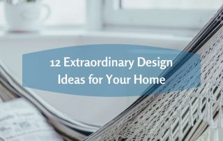 12 Extraordinary Design Ideas
