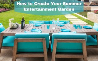 How to Create Your Summer Entertainment Garden