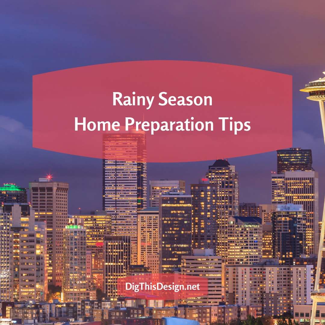 Rainy Season Cleaning Tips For Your Home