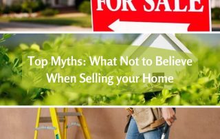Top Myths What Not to Believe When Selling your Home