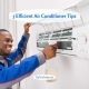 5 Efficient Air Conditioner Tips