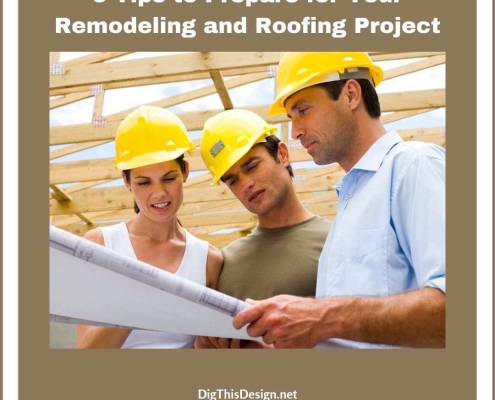 5 Tips to Prepare for Your Remodeling and Roofing Project