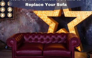 How to Know When It’s Time to Replace Your Sofa