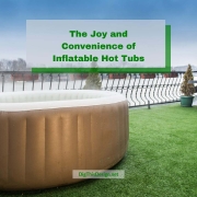 The Joy and Convenience of Inflatable Hot Tubs