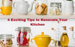 4 Exciting Tips to Renovate Your Kitchen