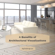 4 Benefits of Architectural Visualizations