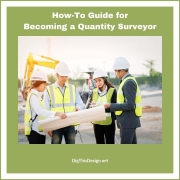 How-To Guide for Becoming a Quantity Surveyor