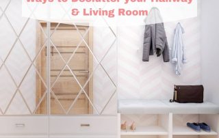 Ways to Declutter your Hallway & Living Room