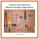 3 Fast & Easy Ways for Efficient Garage Organization