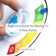 Beginners Guide for Moving To A New Home