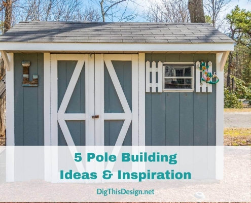 5 Pole Building Ideas & Inspiration