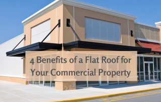 4 Benefits of a Flat Roof for Your Commercial Property