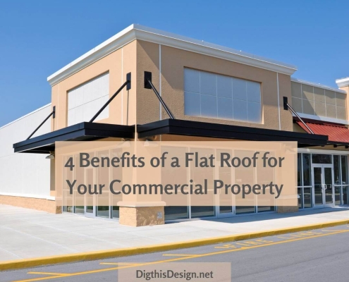 4 Benefits of a Flat Roof for Your Commercial Property