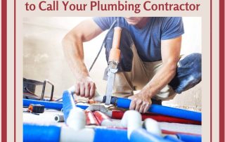 8 Indicators that it’s Time to Call Your Plumbing Contractor