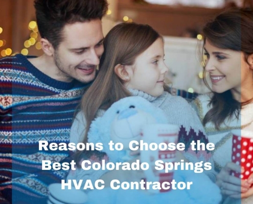 Reasons to Choose the Best Colorado Springs HVAC Contractor