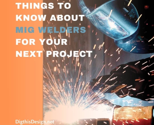 Things to Know About MIG Welders for Your Next Project