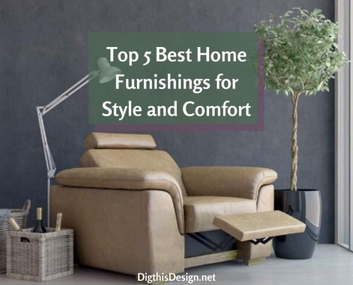 Top 5 Best Home Furnishings for Style and Comfort