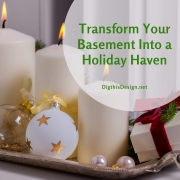 Transform Your Basement for the Holidays