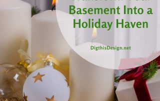 Transform Your Basement for the Holidays