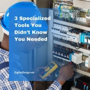 3 Specialized Tools You Didn’t Know You Needed