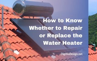 How to Know Whether to Repair or Replace the Water Heater