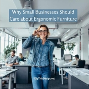 Ergonomic furniture for Small Businesses