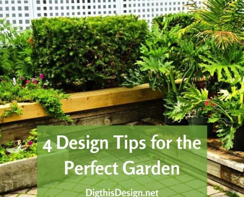 4 Design Tips for the Perfect Garden