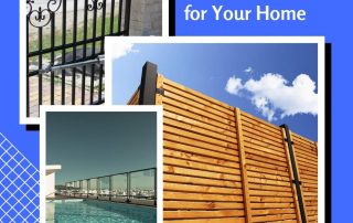 Selecting the Perfect Fence for Your Home