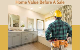 6 Ways To Maximize Home Value Before A Sale